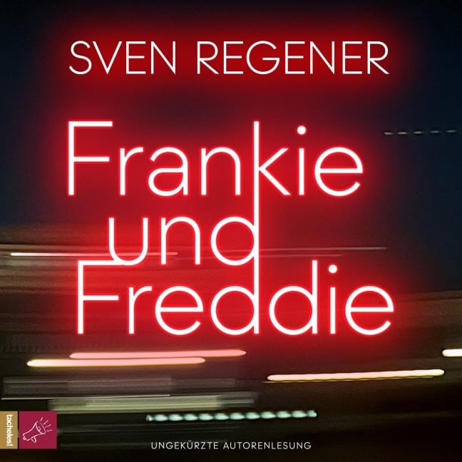 Frankie und Freddie - Sven Regener