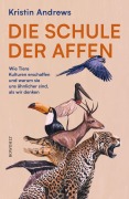 Cover-Bild zum Titel 'Die Schule der Affen' von 'Kristin Andrews'