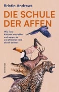 Cover-Bild zum Titel 'Die Schule der Affen' von 'Kristin Andrews'