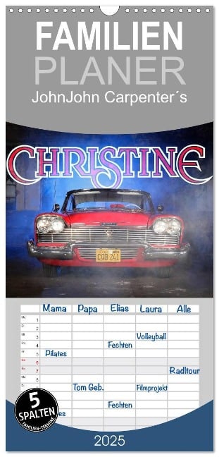 Familienplaner 2025 - John Carpenter¿s Christine mit 5 Spalten (Wandkalender, 21 x 45 cm) CALVENDO - Stefan Bau