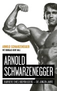 Cover-Bild zum Titel 'Arnold Schwarzenegger' von 'Arnold Schwarzenegger, Douglas Kent Hall'