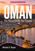 Cover-Bild zum Titel 'OMAN Ein Reiseführer für Frauen' von 'Micheal A. Berger'