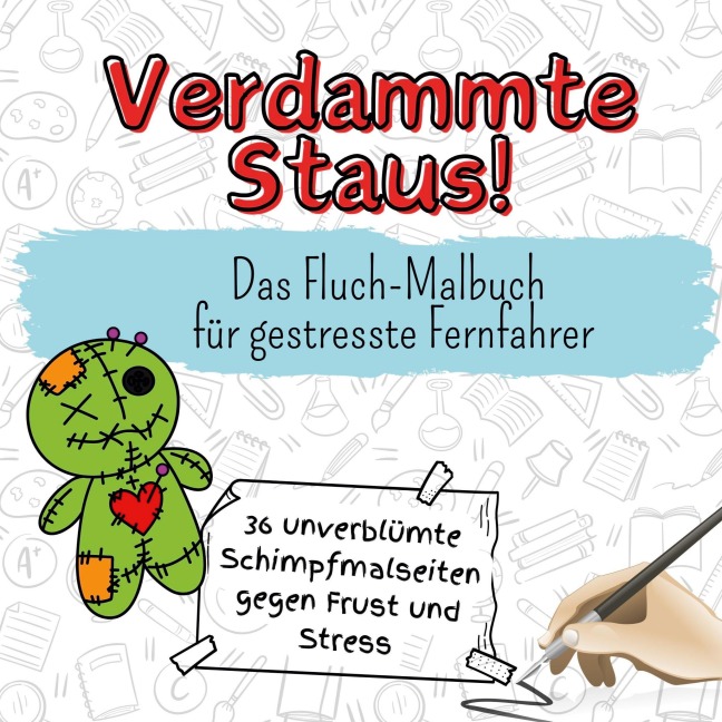 Verdammte Staus! - Zoe Huber