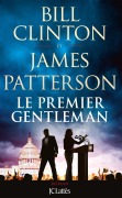 Cover-Bild zum Titel 'Le Premier Gentleman' von 'Bill Clinton, James Patterson'