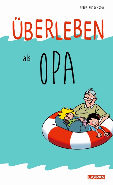 Überleben als Opa - Peter Butschkow