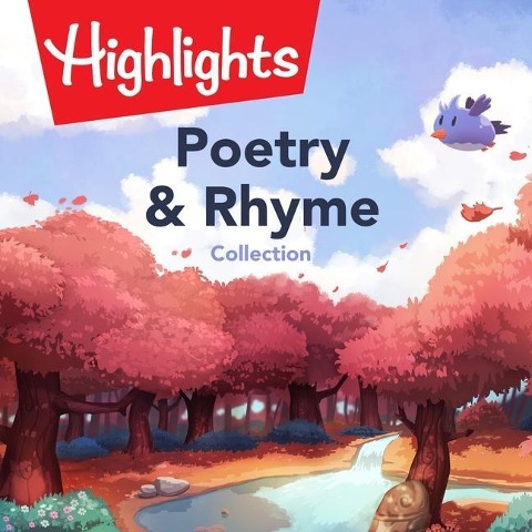 Poetry and Rhyme Collection Lib/E - Valerie Houston, Highlights for Children
