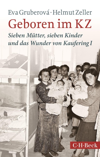 Geboren im KZ - Eva Gruberová, Helmut Zeller