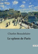 Cover-Bild zum Titel 'Le spleen de Paris' von 'Charles Beaudelaire'