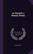 Cover-Bild zum Titel 'As Thinketh a Woman; Poems' von 'Katie Daffan'