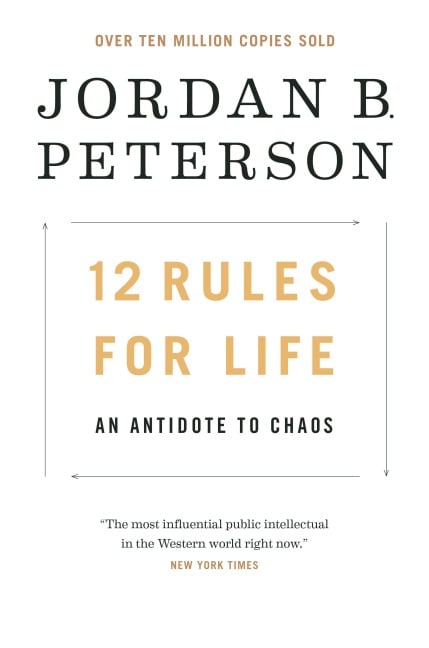 12 Rules for Life - Jordan B. Peterson