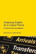 Cover-Bild zum Titel 'Analysing English as a Lingua Franca' von 'Alessia Cogo, Martin Dewey'