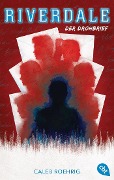 Cover-Bild zum Titel 'RIVERDALE - Der Drohbrief' von 'Caleb Roehrig'