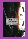 Cover-Bild zum Titel 'Lofty: A Recollection' von 'Thomas M. McDade'