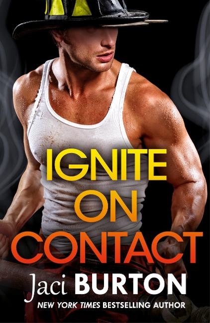 Ignite on Contact - Jaci Burton