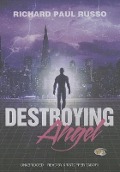 Destroying Angel - Richard Paul Russo