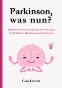 Cover-Bild zum Titel 'Parkinson, was nun?' von 'Gisa Habitz'