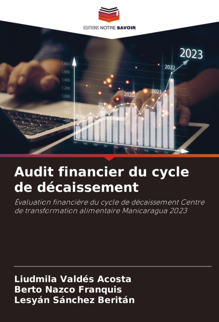 Audit financier du cycle de décaissement - Liudmila Valdés Acosta, Berto Nazco Franquis, Lesyán Sánchez Beritán
