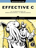 Effective C, 2nd Edition - Robert C Seacord