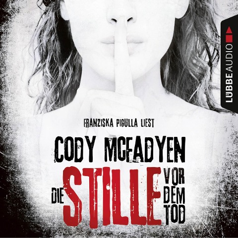 Die Stille vor dem Tod - Cody Mcfadyen