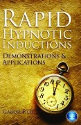 Rapid Hypnotic Inductions: Demonstrations & Applications - Gabor Filo
