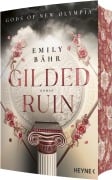 Cover-Bild zum Titel 'Gilded Ruin - Gods of New Olympia' von 'Emily Bähr'