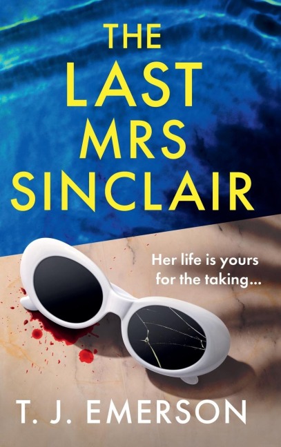 The Last Mrs Sinclair - T J Emerson