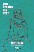 Cover-Bild zum Titel 'Ruh Üzerine Bir Özet' von 'Ibni Sina'