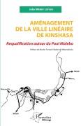 Cover-Bild zum Titel 'Aménagement de la ville linéaire de Kinshasa' von 'Jules Wemby Lofudu'