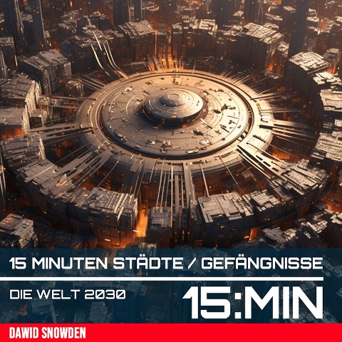 15 Minuten Städte / Gefängnisse - Dawid Snowden