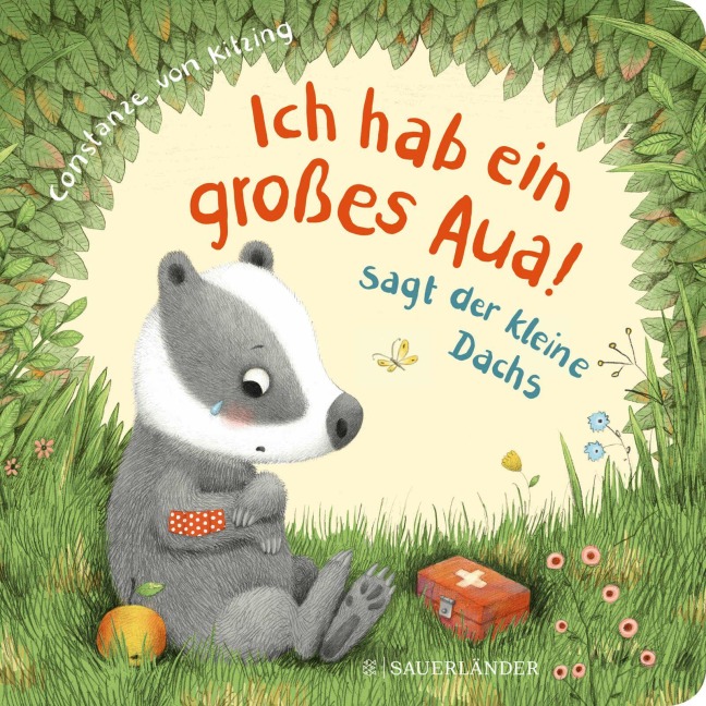 "Ich hab ein großes Aua", sagt der kleine Dachs (Trost-Buch) - 