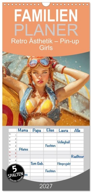 Familienplaner 2027 - Retro Ästhetik - Pin-up Girls mit 5 Spalten (Wandkalender, 21 x 45 cm) CALVENDO - Liselsotte Brunner-Klaus