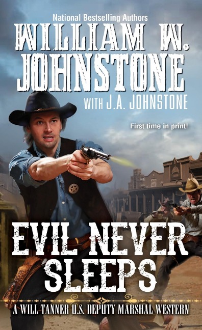 Evil Never Sleeps - William W. Johnstone, J. A. Johnstone