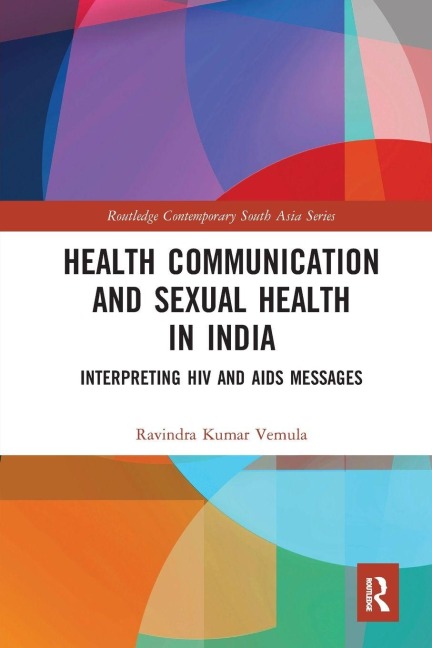 Health Communication and Sexual Health in India - Ravindra Kumar Vemula