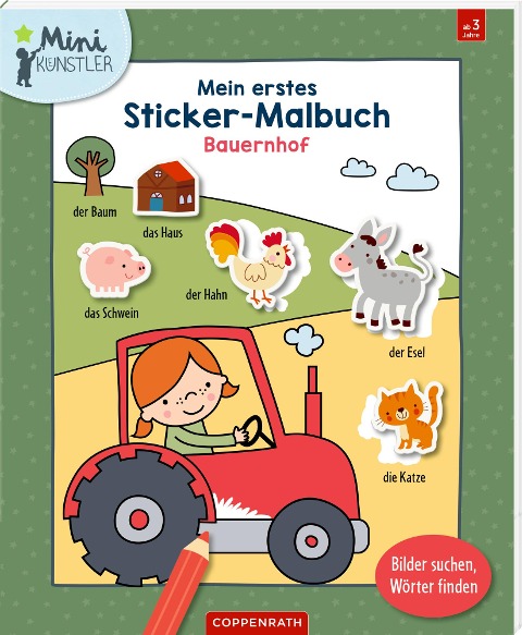 Mein erstes Sticker-Malbuch: Bauernhof - 