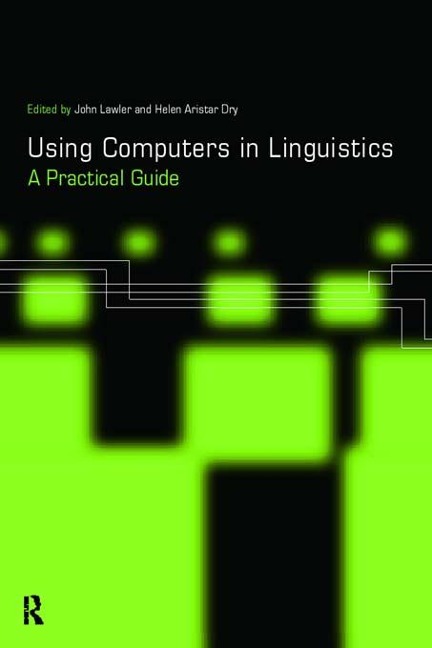 Using Computers in Linguistics - 