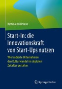 Cover-Bild zum Titel 'Start-In: die Innovationskraft von Start-Ups nutzen' von 'Bettina Bohlmann'
