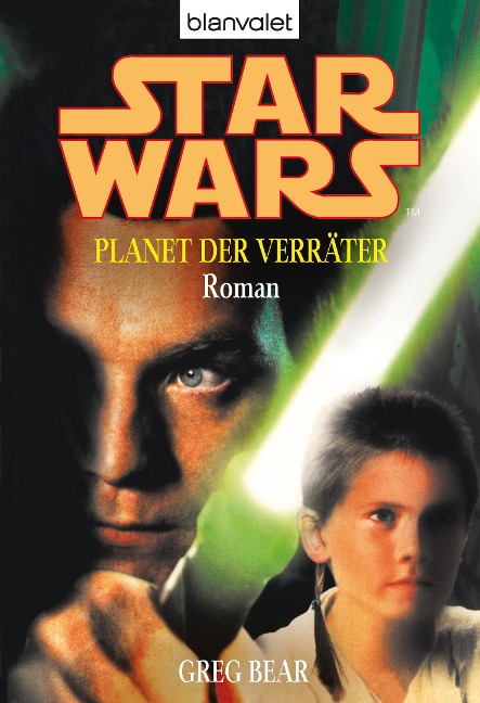 Star Wars. Planet der Verräter - Greg Bear