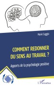 Cover-Bild zum Titel 'Comment redonner du sens au travail ?' von 'Marie Saggio'