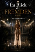 Cover-Bild zum Titel 'Im Blick der Fremden 1' von 'Séverin Velmaret'