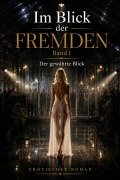 Cover-Bild zum Titel 'Im Blick der Fremden 1' von 'Séverin Velmaret'