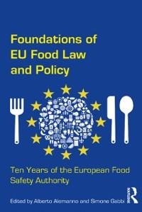 Foundations of EU Food Law and Policy - Alberto Alemanno, Simone Gabbi
