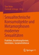 Cover-Bild zum Titel 'Sexualtechnische Konsumobjekte und Metamorphosen moderner Sexualitäten' von ''