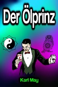 Cover-Bild zum Titel 'Der Ölprinz' von 'Karl May'