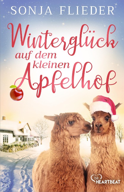 Winterglück auf dem kleinen Apfelhof - Sonja Flieder