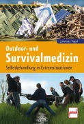 Cover-Bild zum Titel 'Outdoor- und Survivalmedizin' von 'Johannes Vogel'
