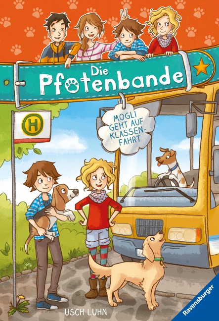 Die Pfotenbande, Band 4 - Mogli geht auf Klassenfahrt - Usch Luhn