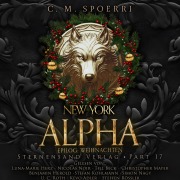 Cover-Bild zum Titel 'New York Alpha (Part 17 - Epilog 1: Weihnachten)' von 'C. M. Spoerri'