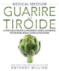 Cover-Bild zum Titel 'Medical medium. Guarire la tiroide. La verità sulle malattie di Hashimoto e Graves, su insonnia, ipotiroidismo, noduli e virus di Epstein-Barr' von 'Anthony William'