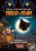 Cover-Bild zum Titel 'Tiger Team - Vorsicht, fliegender Vampir!' von 'Thomas Brezina'