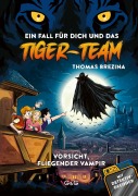 Cover-Bild zum Titel 'Tiger-Team - Vorsicht, fliegender Vampir' von 'Thomas Brezina'